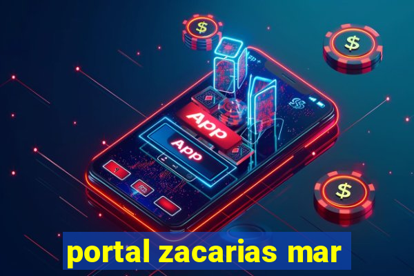 portal zacarias mar